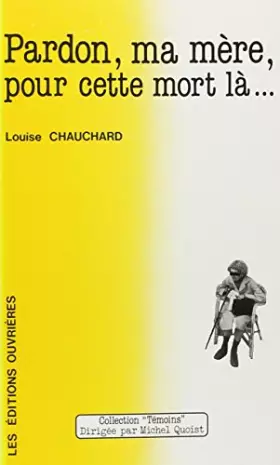 Couverture du produit · Pardon, ma mère, pour cette mort-là