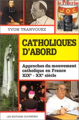 Couverture du produit · CATHOLIQUES D'ABORD