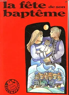 Couverture du produit · FETE DE SON BAPTEME