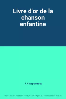 Couverture du produit · Livre d'or de la chanson enfantine