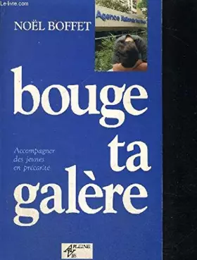 Couverture du produit · Bouge ta galère