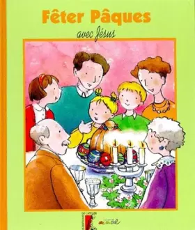 Couverture du produit · Fêter Pâques avec Jésus