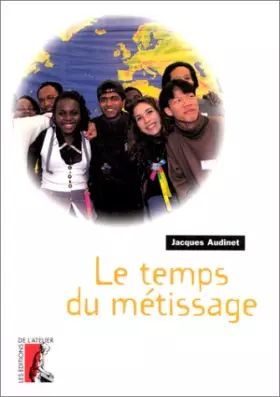 Couverture du produit · Le temps du métissage