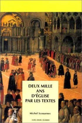 Couverture du produit · 2000 ans d'Eglise par les textes