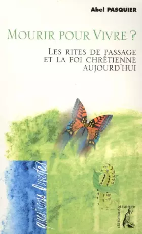 Couverture du produit · Faut-il mourir pour vivre ?