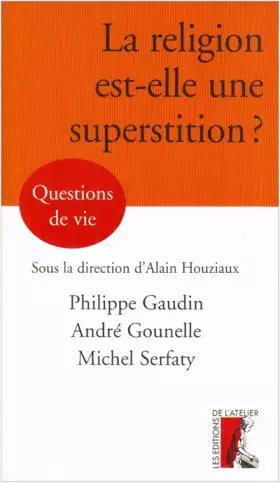 Couverture du produit · RELIGION EST-ELLE UNE SUPERSTITION ?