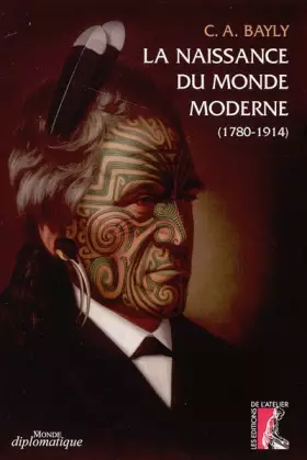 Couverture du produit · La naissance du monde moderne : 1780-1914