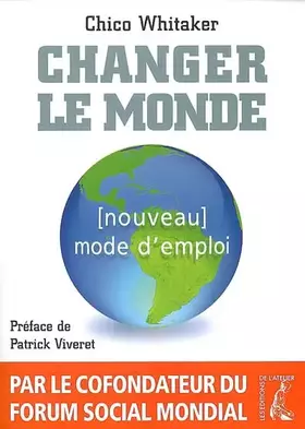 Couverture du produit · Changer le monde : [Nouveau] mode d'emploi