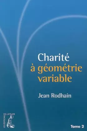 Couverture du produit · Charité à géométrie variable : Tome 2