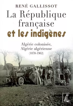 Couverture du produit · REPUBLIQUE FRANCAISE ET LES INDIGENES
