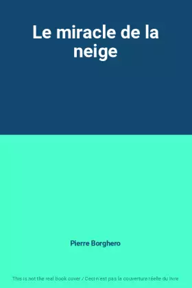 Couverture du produit · Le miracle de la neige