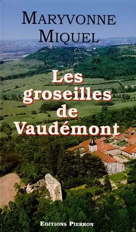 Couverture du produit · Les groseilles de Vaudémont