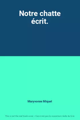 Couverture du produit · Notre chatte écrit.