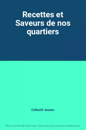 Couverture du produit · Recettes et Saveurs de nos quartiers