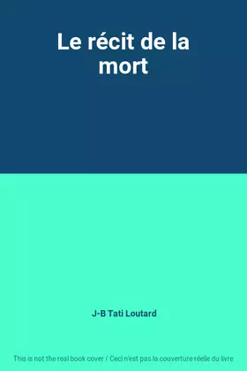 Couverture du produit · Le récit de la mort