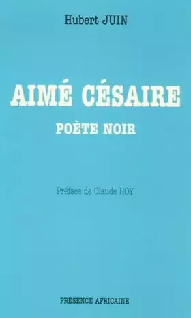 Couverture du produit · Aimé Césaire: Poète noir