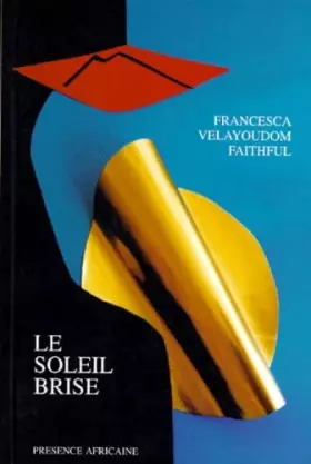Couverture du produit · Le soleil brisé: Roman