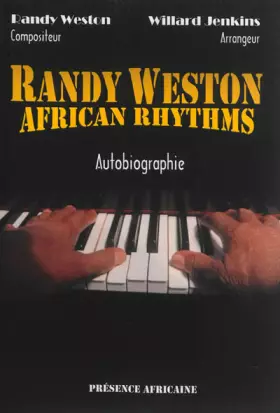 Couverture du produit · African Rhythms : Autobiographie de Randy Weston