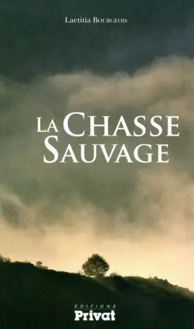 Couverture du produit · La chasse sauvage