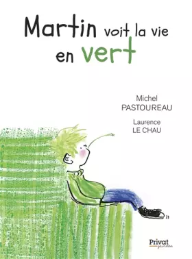 Couverture du produit · Martin voit la vie en vert