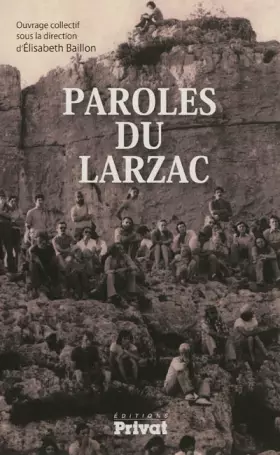 Couverture du produit · PAROLES DU LARZAC EN ACTES