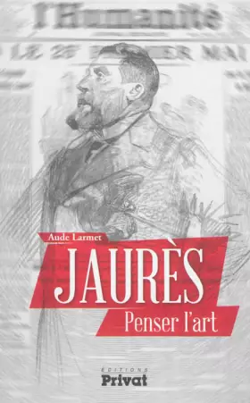 Couverture du produit · JAURES PENSER L'ART