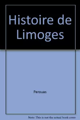 Couverture du produit · Histoire de Limoges