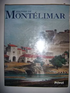 Couverture du produit · Histoire de Montélimar