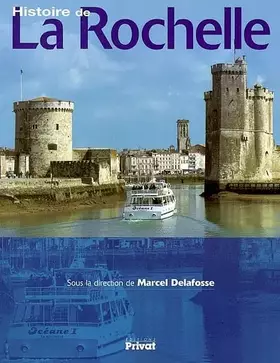 Couverture du produit · Histoire de : La Rochelle
