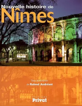 Couverture du produit · Nouvelle histoire de Nîmes
