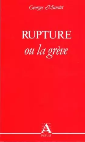Couverture du produit · Rupture ou la greve