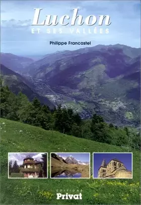 Couverture du produit · Luchon et ses vallées