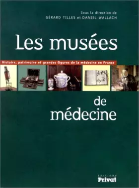 Couverture du produit · Les musées de la médecine