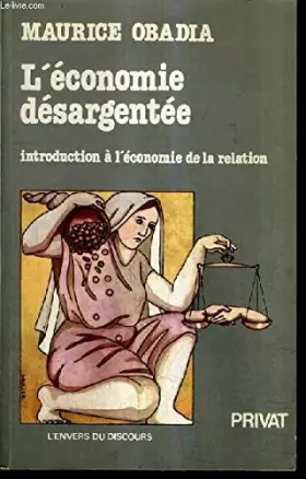Couverture du produit · L'économie désargentée