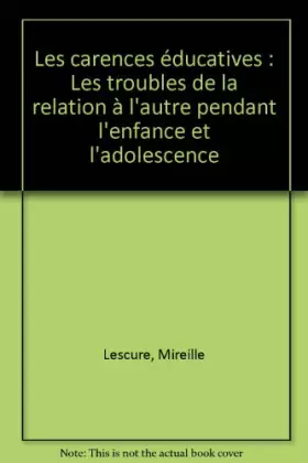 Couverture du produit · Les Carences éducatives
