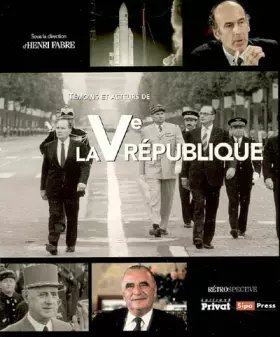 Couverture du produit · Témoins et acteurs de la Ve République