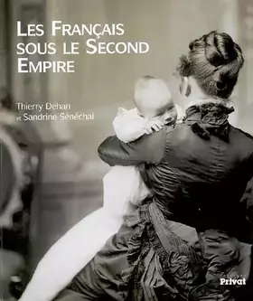 Couverture du produit · Les Français sous le Second Empire