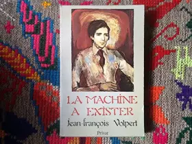 Couverture du produit · La Machine à exister