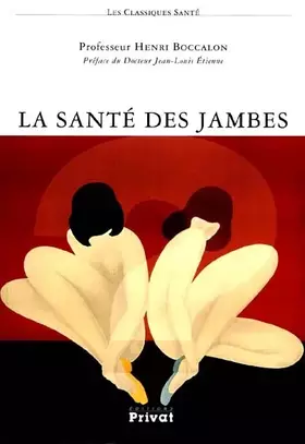Couverture du produit · La santé des jambes