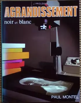 Couverture du produit · AGRANDISSEMENT NOIR ET BLANC