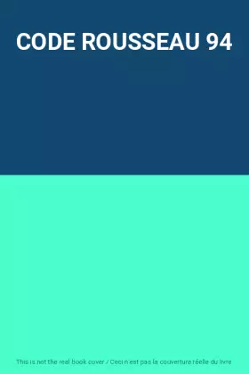 Couverture du produit · CODE ROUSSEAU 94