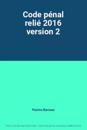 Couverture du produit · Code pénal relié 2016 version 2