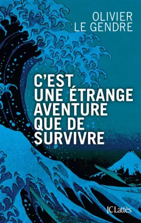 Couverture du produit · C'est une étrange aventure que de survivre