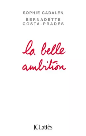 Couverture du produit · La belle ambition