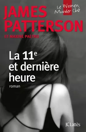 Couverture du produit · La 11e et dernière heure