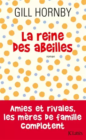 Couverture du produit · La reine des abeilles