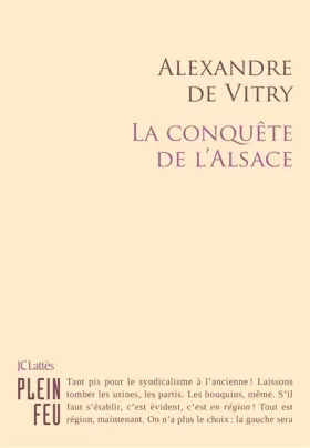 Couverture du produit · La Conquête de l'Alsace