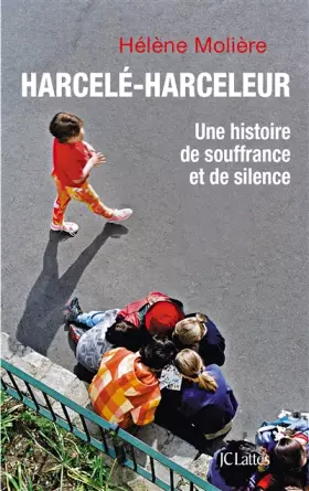 Couverture du produit · Harcelé, harceleur
