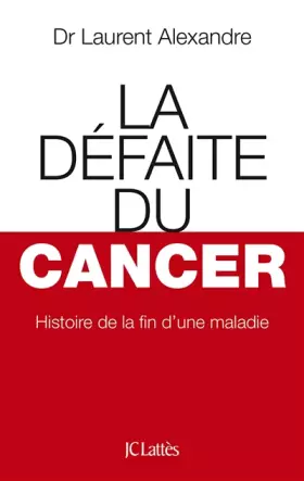 Couverture du produit · La Défaite du cancer