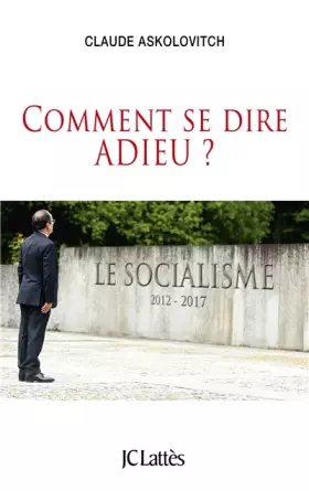 Couverture du produit · COMMENT SE DIRE ADIEU